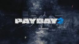 Payday 2: Safecracker Edition Title Screen